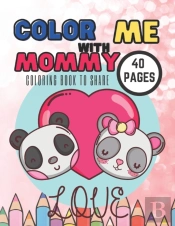 Color With Me Mommy