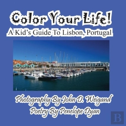 Bertrand.pt - Color Your Life! A Kid'S Guide To Lisbon, Portugal