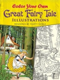 Bertrand.pt - Color Your Own Great Fairy Tale Illustrations