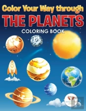 Color Your Way Through The Planets Coloring Book