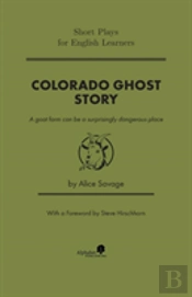 Colorado Ghost Story