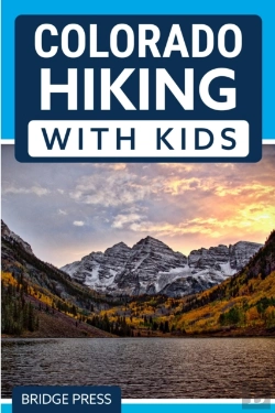 Bertrand.pt - Colorado Hiking With Kids
