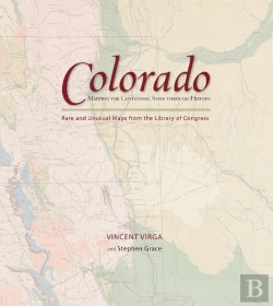 Bertrand.pt - Colorado: Mapping The Centennial State Through History