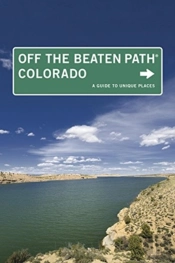Colorado Off The Beaten Path
