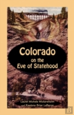 Bertrand.pt - Colorado On The Eve Of Statehood: An Edi
