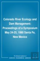 Colorado River Ecology And Dam Management