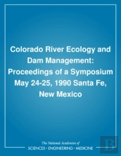 Colorado River Ecology And Dam Management