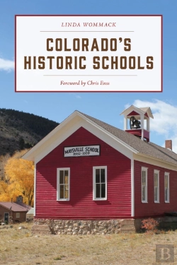 Bertrand.pt - Colorado'S Historic Schools
