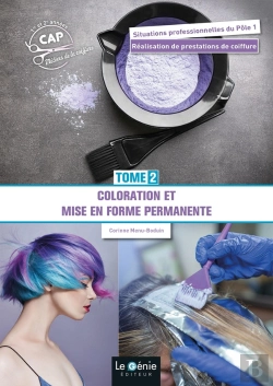 Bertrand.pt - Coloration Et Mise En Forme Permanente Cap Métiers De La Coiffure Tome 2 (Édition 2021)