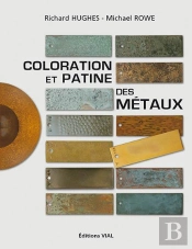 Coloration Et Patine Des Metaux
