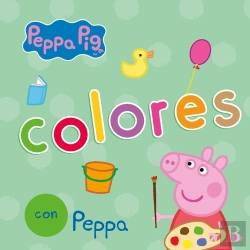 Bertrand.pt - Colores Con Peppa (Peppa Pig. Pequeñas Manitas)