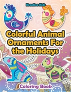 Bertrand.pt - Colorful Animal Ornaments For The Holidays Coloring Book