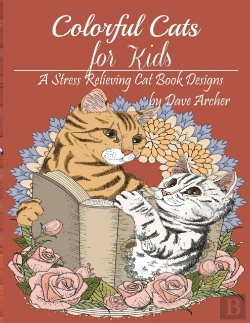 Bertrand.pt - Colorful Cats For Kid: A Stress Relieving Cat Book Design For Kid