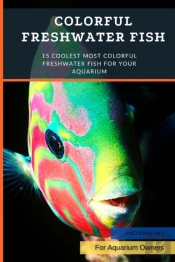 Colorful Freshwater Fish