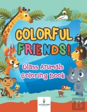 Colorful Friends! Glass Animals Coloring Book