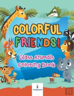 Bertrand.pt - Colorful Friends! Glass Animals Coloring Book