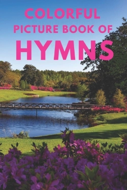 Bertrand.pt - Colorful Picture Book Of Hymns