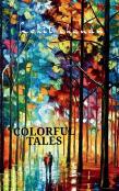 Colorful Tales
