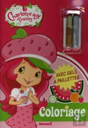 Coloriage Avec Gel A Paillettes Charlotte Aux Fraises