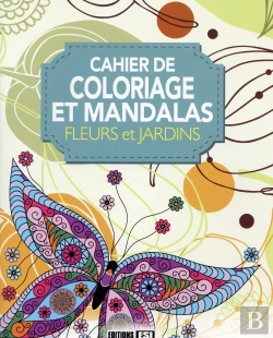 Bertrand.pt - Coloriage Et Mandalas ; Fleurs Et Jardins
