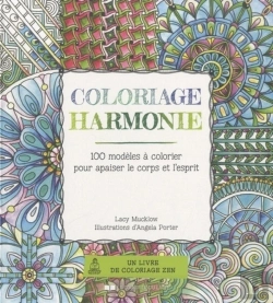 Bertrand.pt - Coloriage Harmonie ; 100 Modèles À Colorier Pour Apaiser Le Corps Et L'Esprit