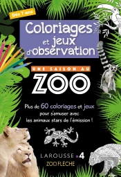 Coloriages Et Jeux D'Observation Une Saison Au Zoo