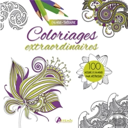 Bertrand.pt - Coloriages Extraordinaires ; 100 Dessins À Colorier Pour Destresser