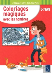 Coloriages Magiques Avec Les Nombres ; 5-7 Ans