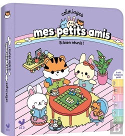 Bertrand.pt - Coloriages Mes Petits Amis : Si Bien Réunis !