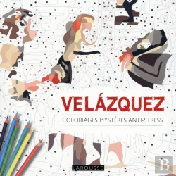 Bertrand.pt - Coloriages Mystères Anti-Stress ; Velasquez