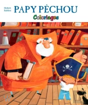 Coloriages Papy Pechou