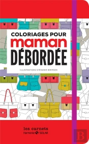 Coloriages Pour Maman Débordée