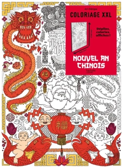 Bertrand.pt - Coloriages Xxl ; Nouvel Ans Chinois
