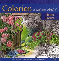 Bertrand.pt - Colorier, C'Est Un Art ! Fleurs Et Nature