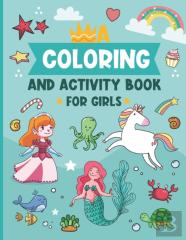 Coloring And Activity Book For Girls