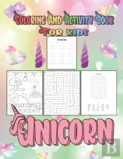 Coloring And Activity Book For Kids Unicorn