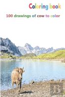Coloring Book 100 Drawings Of Cow To Color