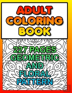 Bertrand.pt - Coloring Book Adults - 227 Pages Geometric And Floral Pattern