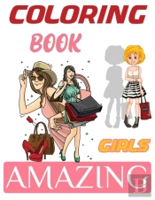Coloring Book Amazing Girls
