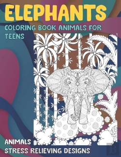Bertrand.pt - Coloring Book Animals For Teens - Animals - Stress Relieving Designs - Elephants