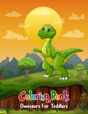 Coloring Book Dinosaurs For Toddlers