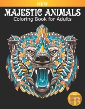 Coloring Book For Adults Majestic Animals
