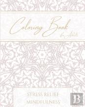 Coloring Book For Adults Stress Relief Mindfulness