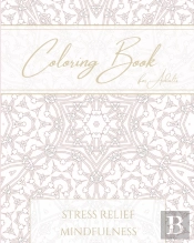 Coloring Book For Adults Stress Relief Mindfulness