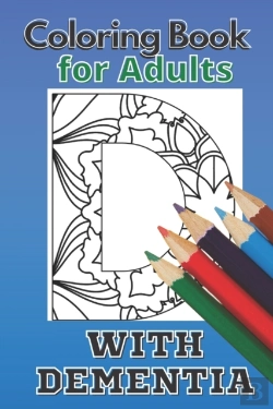 Bertrand.pt - Coloring Book For Adults With Dementia