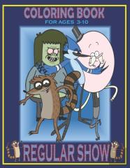 Coloring Book For Ages  3-10 Regular Show
