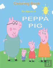 Coloring Book For Ages  4-12 Peppa Pig