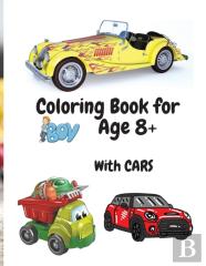 Coloring Book For Boys With Cars Age 8+