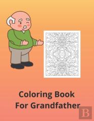 Coloring Book For Grandfather