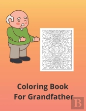 Coloring Book For Grandfather